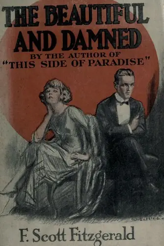 The Beautiful and Damned - F. Scott Fitzgerald (1920)