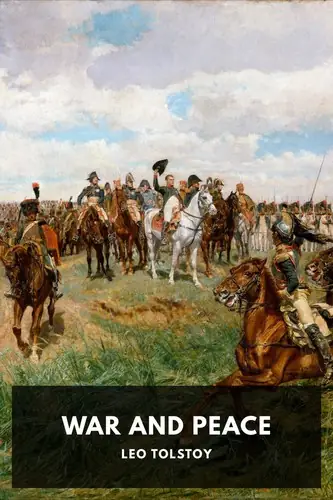 War and Peace - Лев Толстой (1864)
